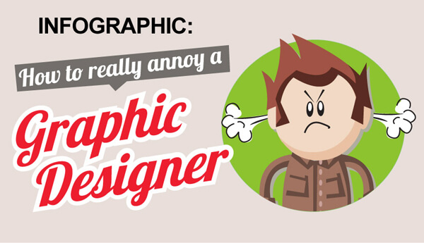 Infographic-How-to-annoy-a-designer-print-print